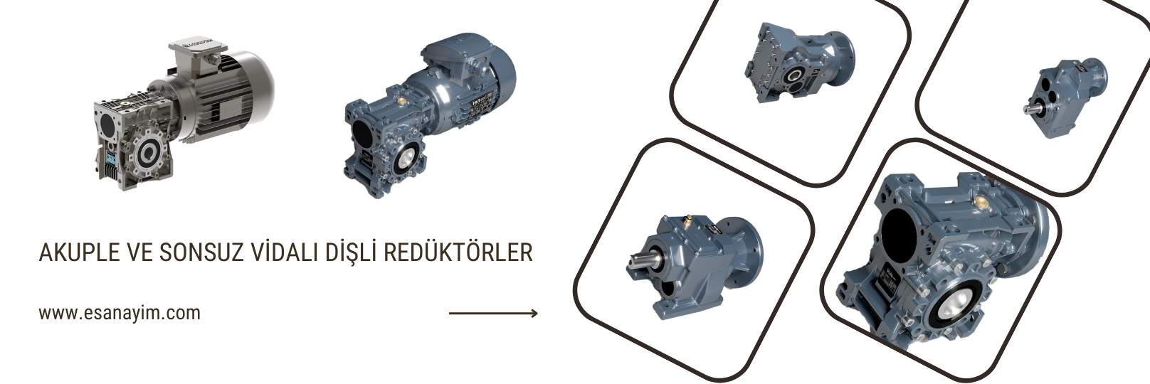 Sonsuz Dişli Redüktörler